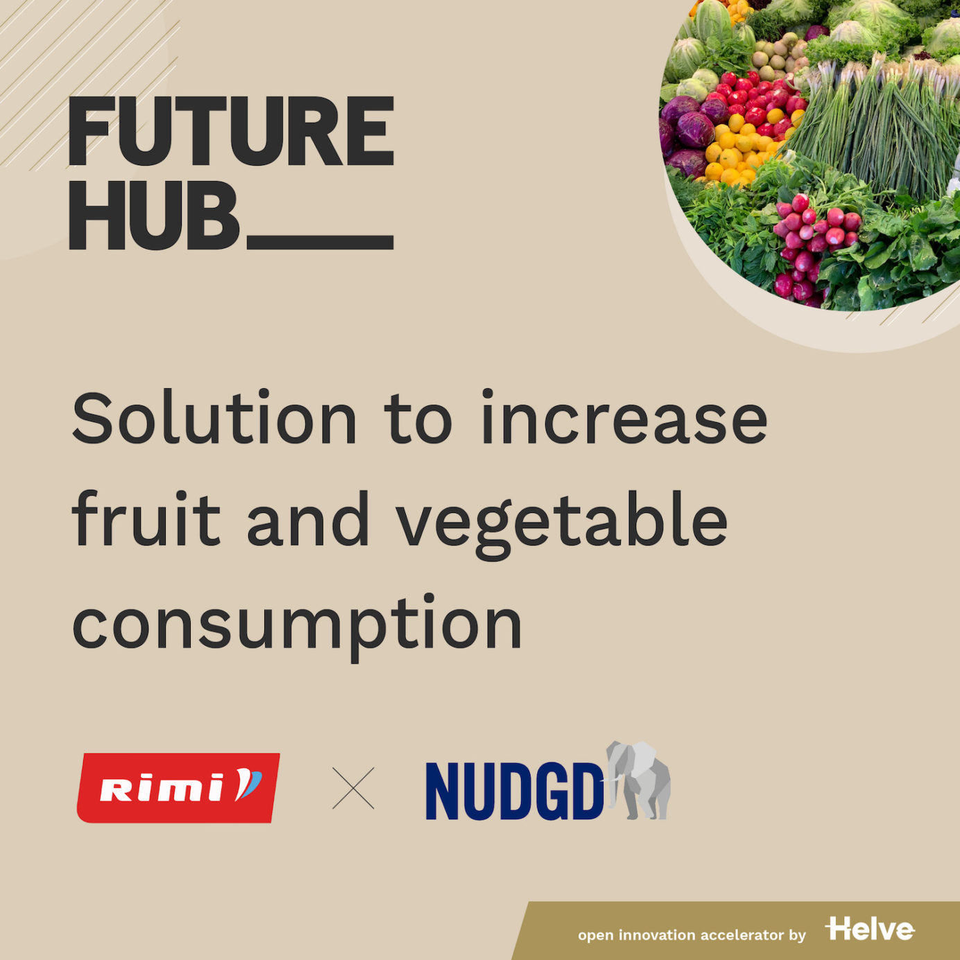 Future Hub: Solution to increase fruit and vegetable consumption